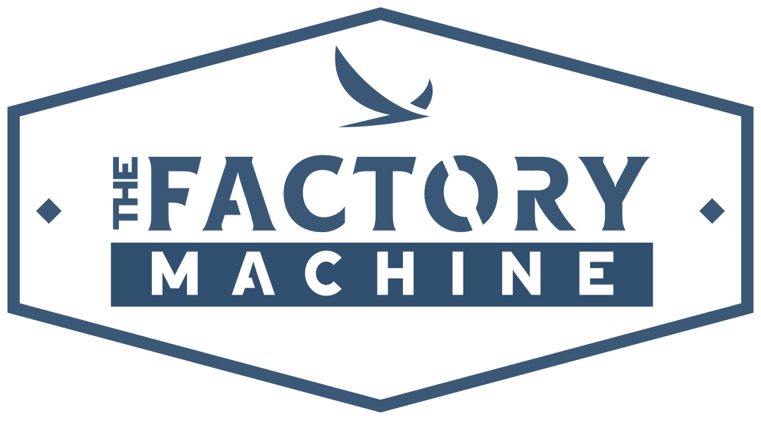 The Factory Machine